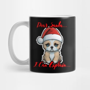 Dear Santa I Can Explain Puppy Mug